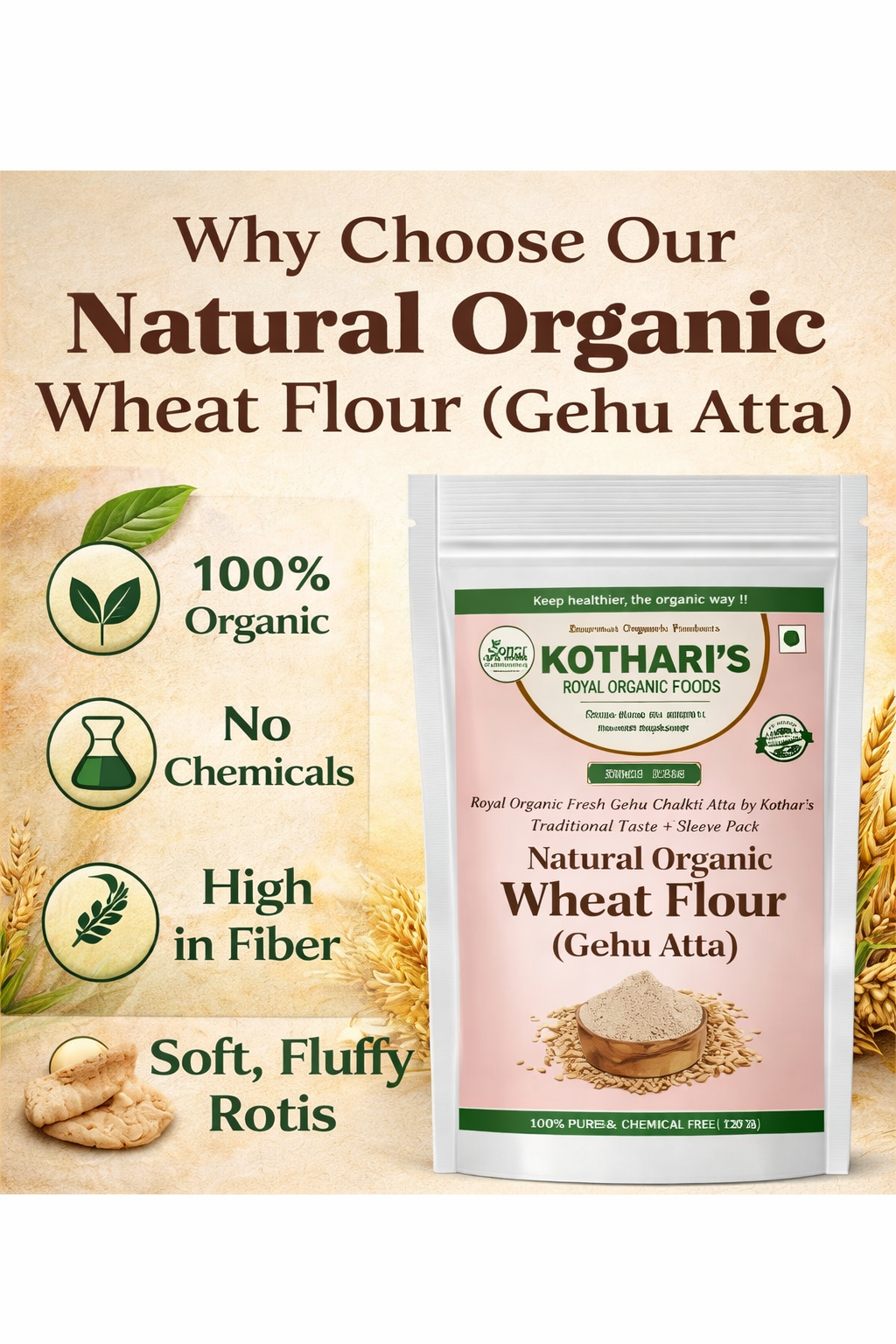 Kothari's Royal Organic Wheat Flour(Atta) 3990 GM | 100% Natural, Chemical-Free, High Fiber, Soft Roti Atta | Farm Fresh Whole Wheat Flour